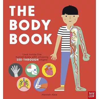 The Body Book: Look inside the human body with amazing SEE-THROUGH pages! 
