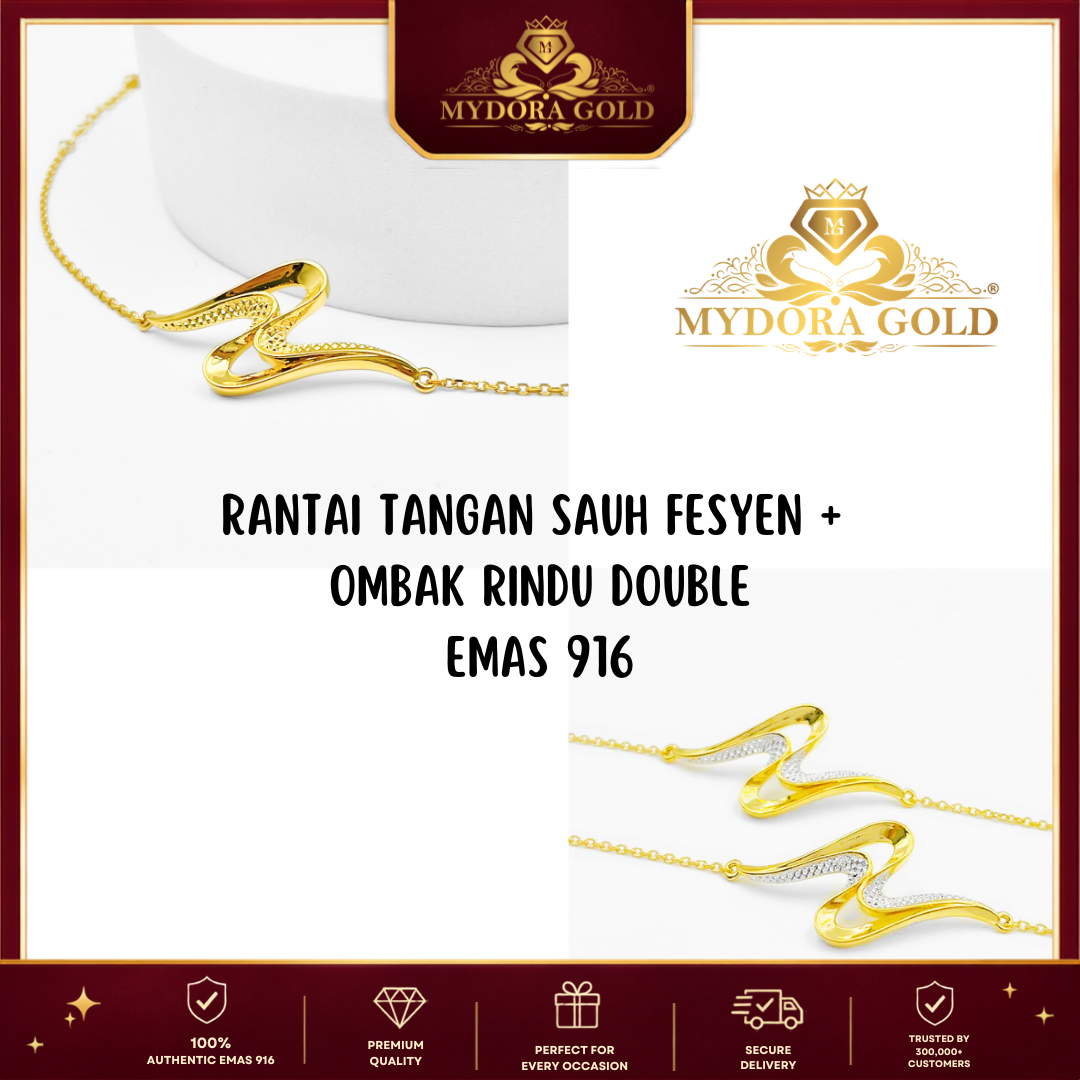 MYDORA Rantai Tangan Sauh Fesyen + Ombak Rindu Double l EMAS 916/22K
