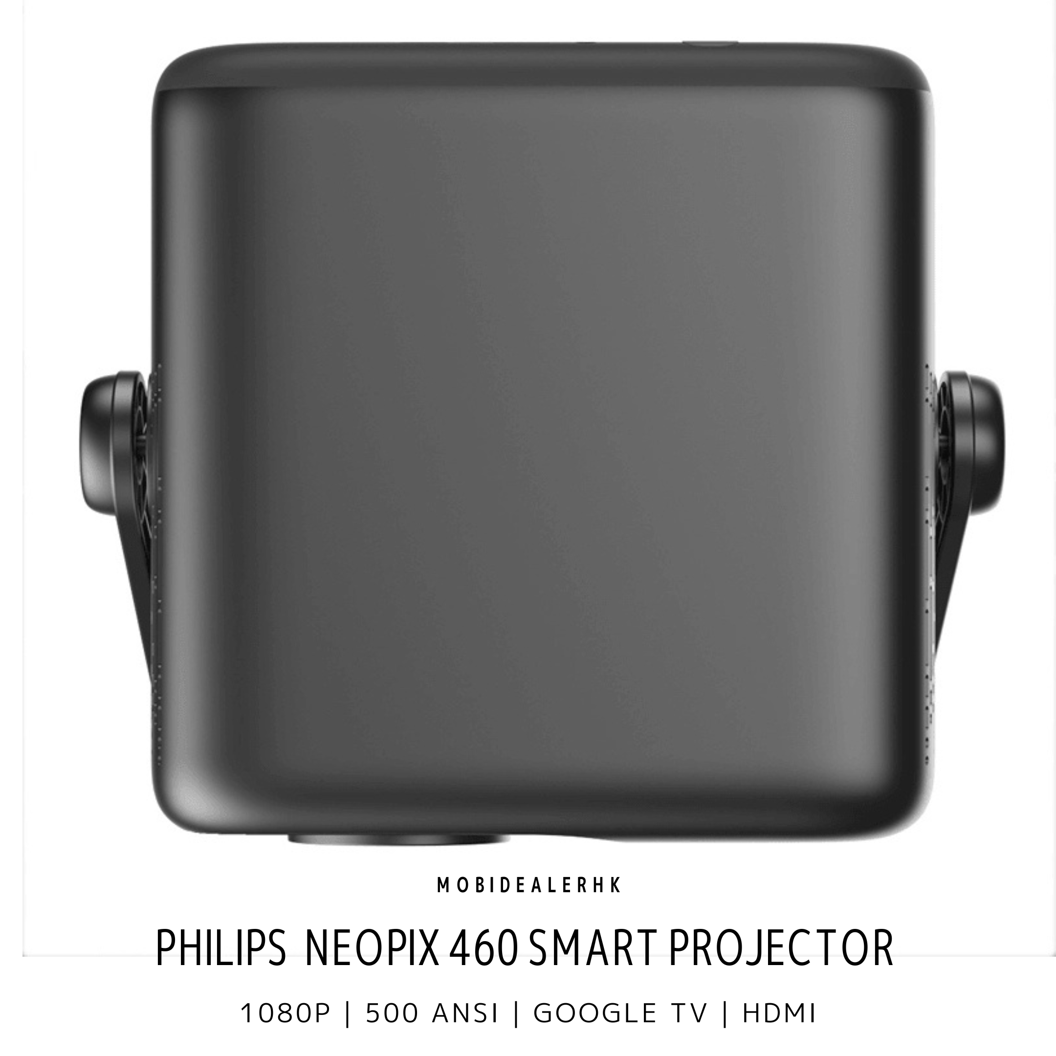 Philips NeoPix 460 Smart Projector | 飛利浦 NeoPix 460 Smart 家用投影機 | 投影機 | 1080p | 內置 Google TV 及全自動對焦
