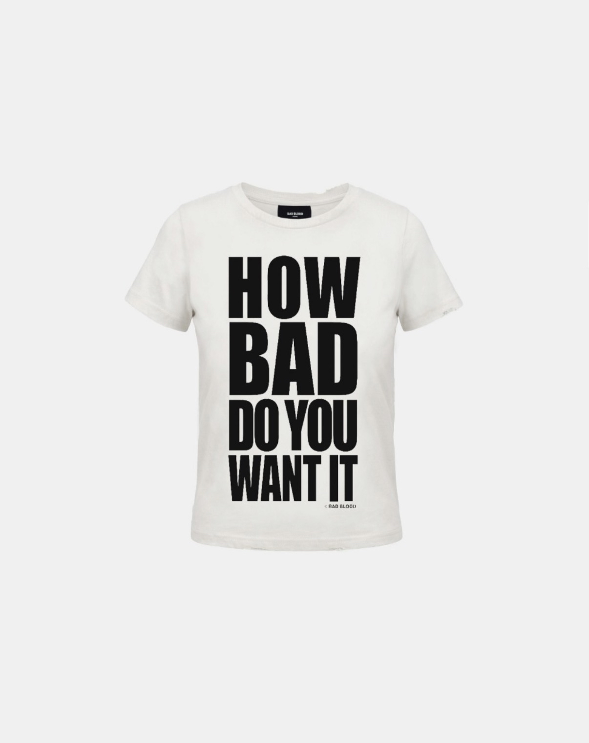 BADBLOOD [w-tee26-130] DO YOU WANT IT Short Sleeve T-Shirt - White