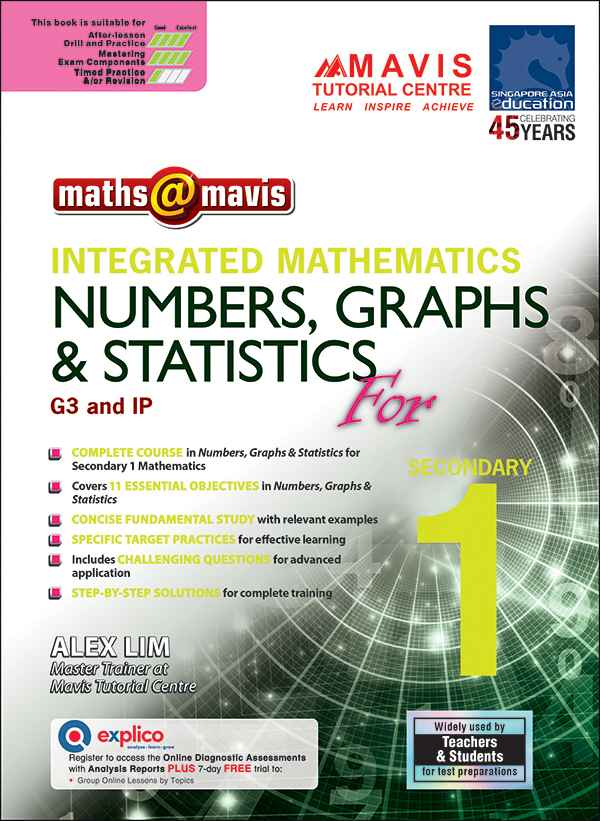 Secondary 1 Integrated Mathematics Numbers, Graphs & Statistics [G3 and IP]