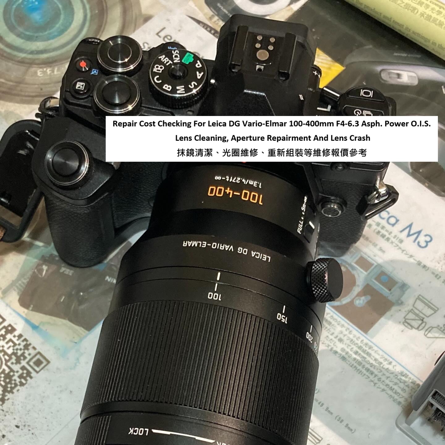 Repair Cost Checking For Leica DG Vario-Elmar 100-400mm F4-6.3 Asph. Power O.I.S. Lens Cleaning, Aperture Repairment And Lens Crash 抹鏡清潔、光圈維修、重新組裝等維修報價參考