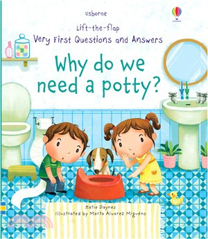 Very First Questions and Answers: Why Do We Need a Potty?