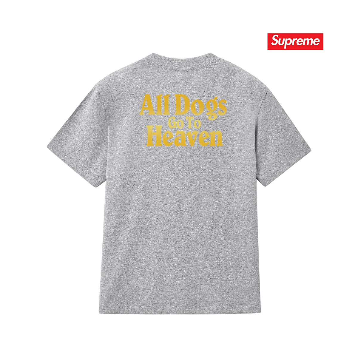 Supreme All Dogs Go To Heaven Tee