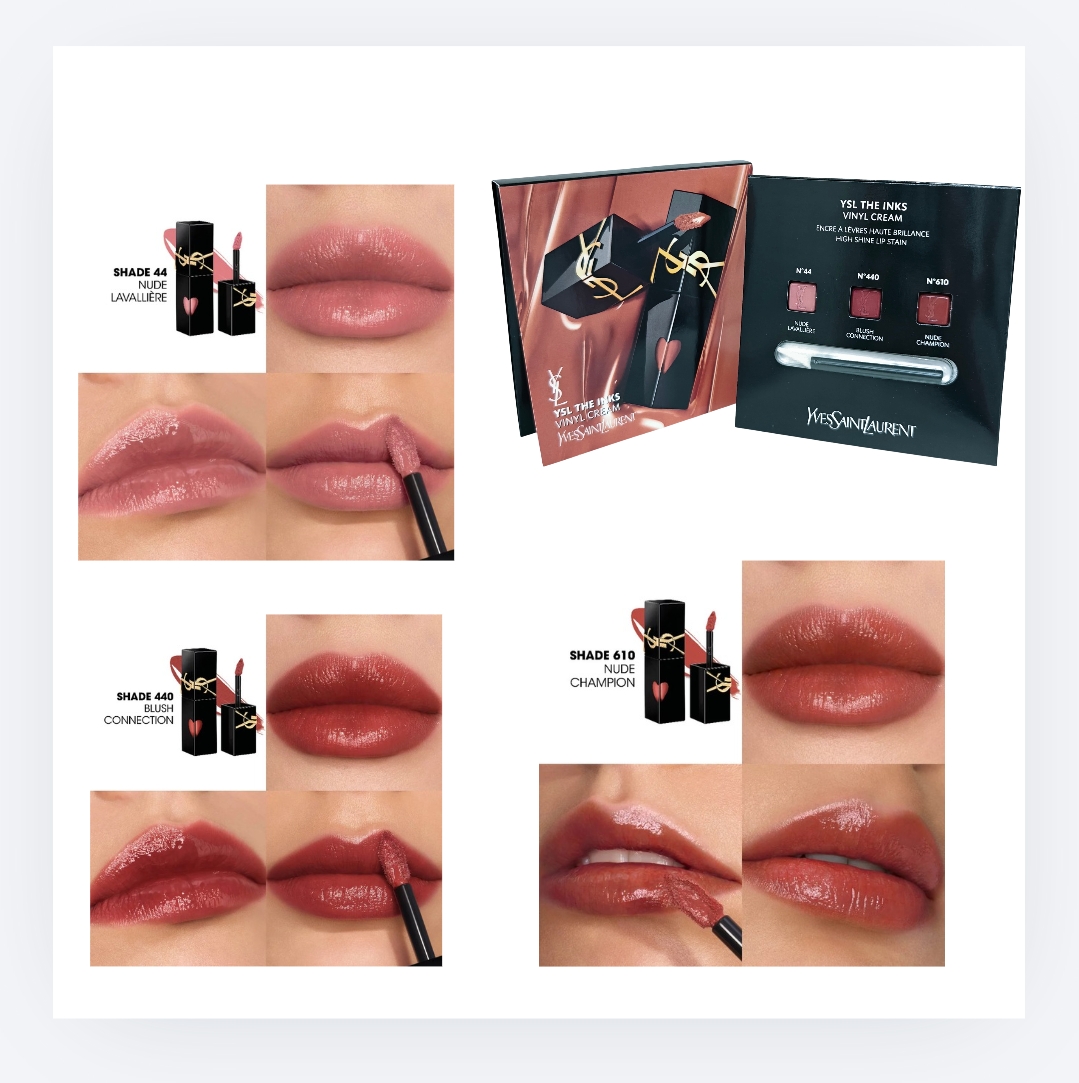 YSL The Inks Vinyl Cream High Shine Stain N°44 Nude Lavalliere  N°440 Blush Connection  N°610 Nude Champion  試色板