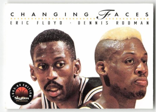 1993-94 SkyBox Premium #315 Eric Floyd / Dennis Rodman Changing Faces w寄賣