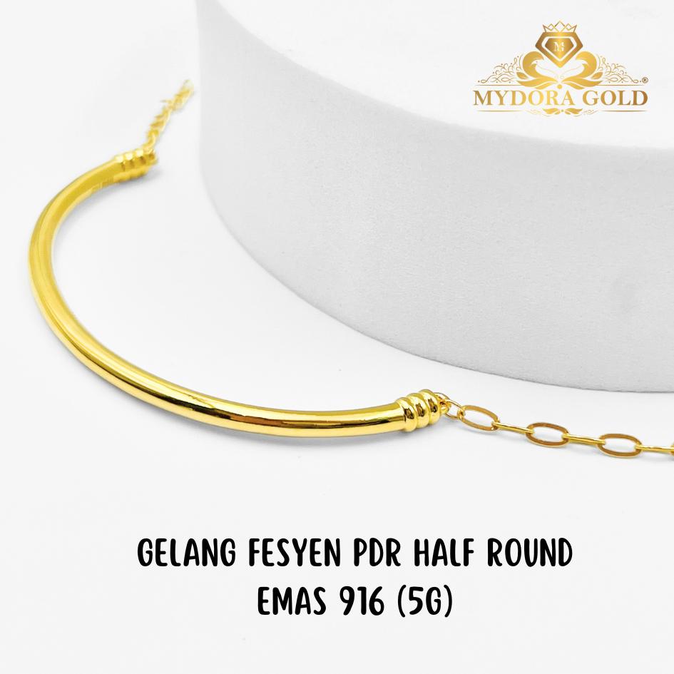 MYDORA Gelang Fesyen PDR Half Round EMAS 916/22k