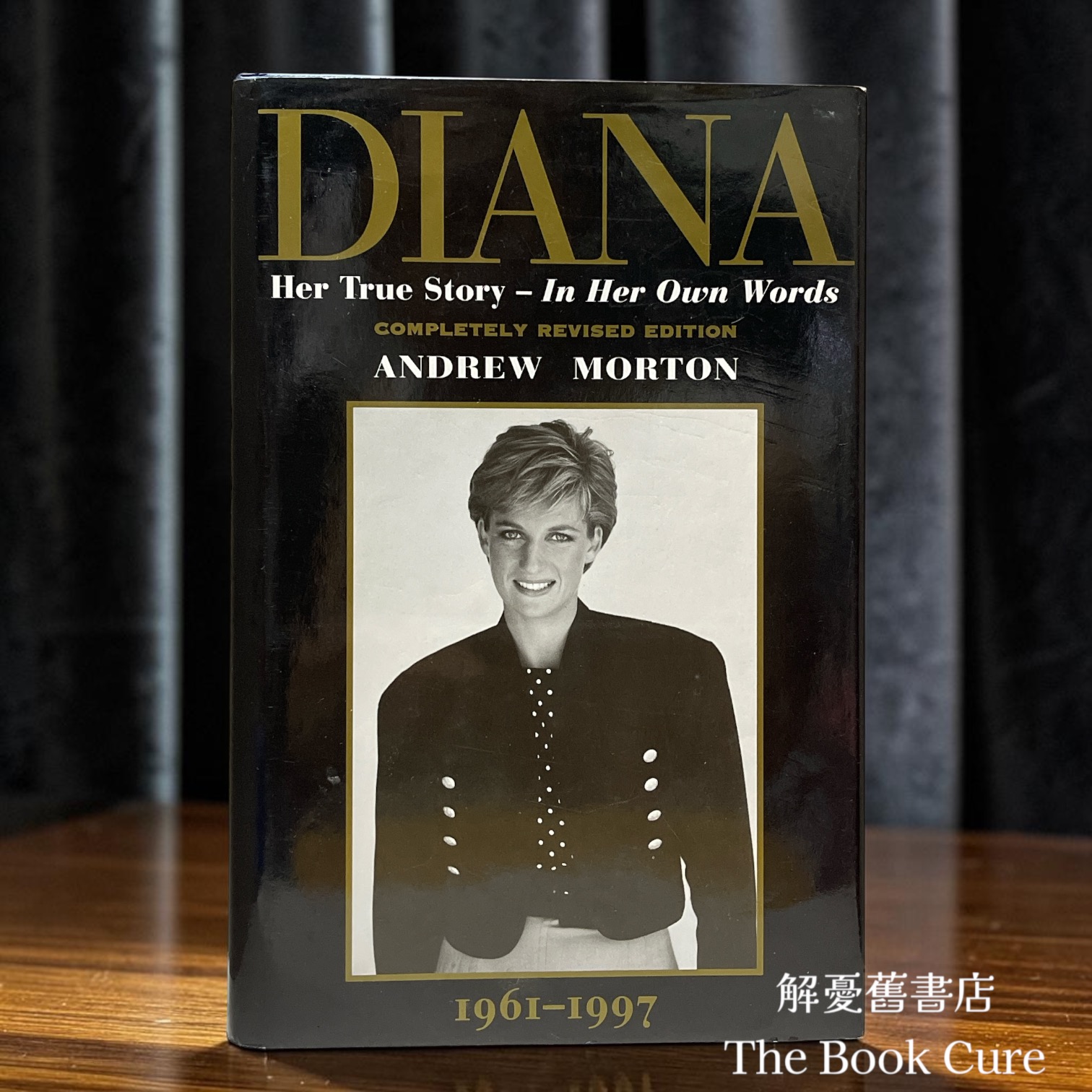 Diana: The True Story-In Her Own Words (Completely Revised Edition) /  by Andrew Morton