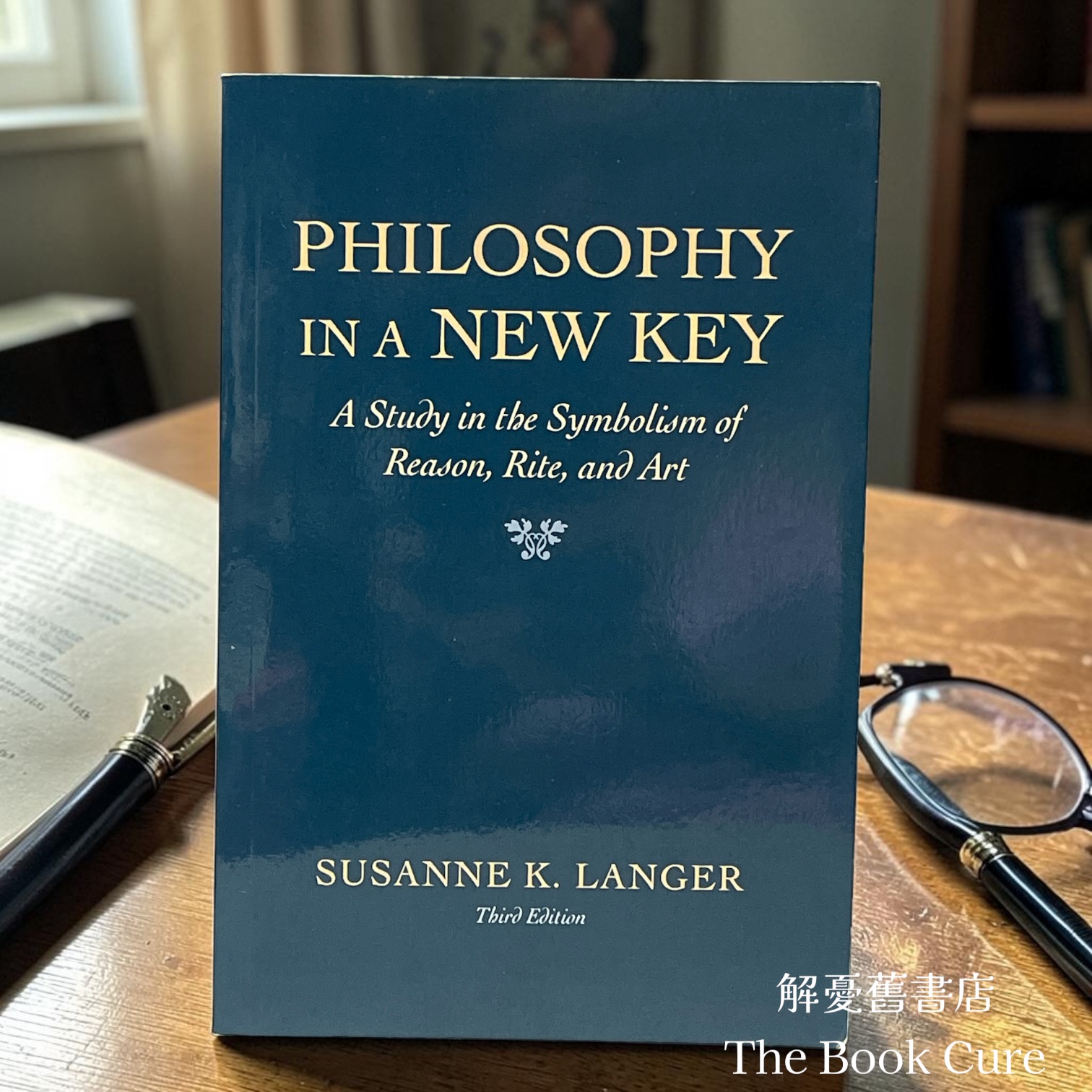 Philosophy in a New Key /  by Susanne K. Langer