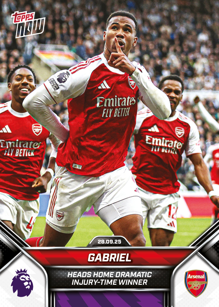 Gabriel - 2025/26 Premier League Topps NOW #28 阿仙奴紀念卡｜PR 629