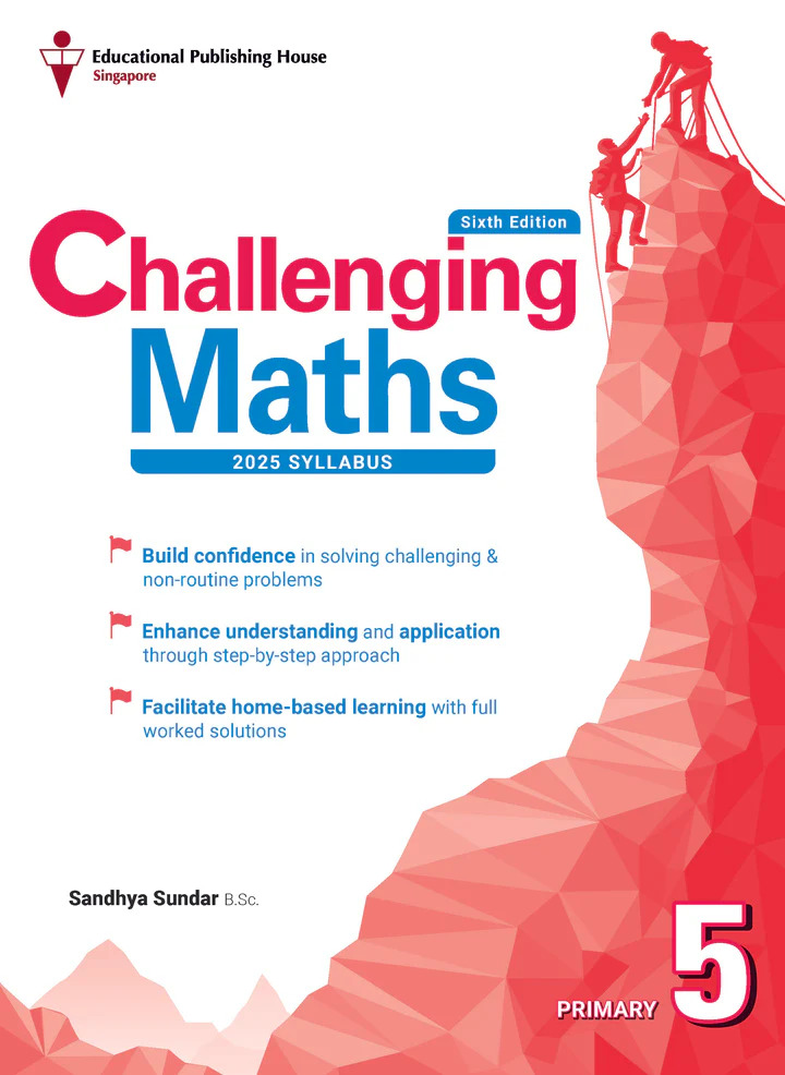 Primary 5 Challenging Maths (6th Ed)
