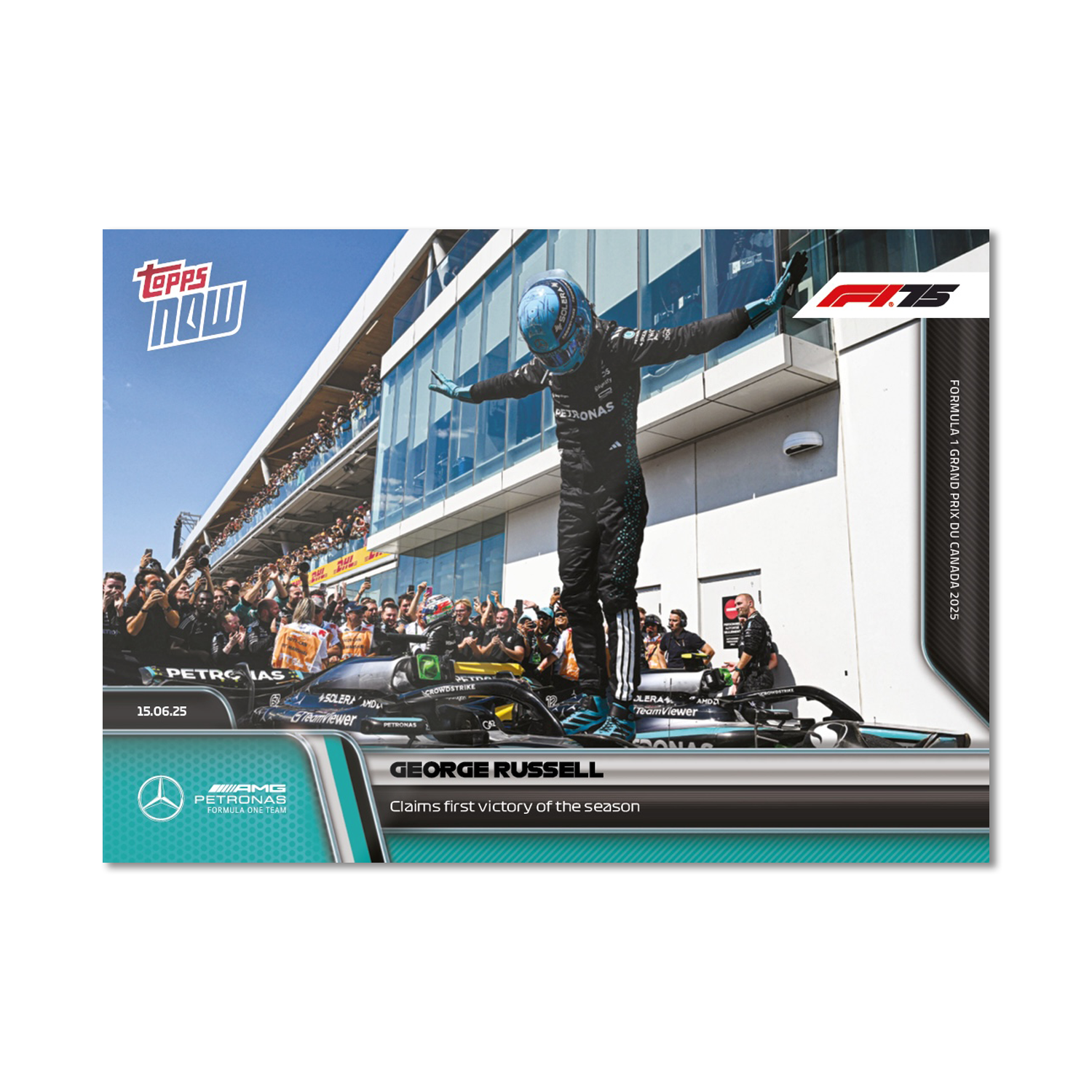 George Russell - 2025 F1 Topps NOW® #44 Canadian GP 贏車卡｜PR 1,925