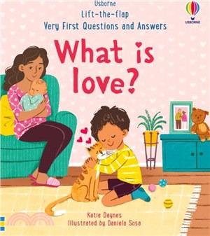 Very First Questions and Answers: What is love?
