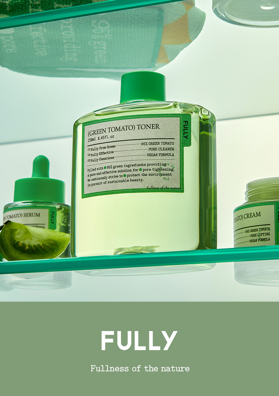 FULLY 綠番茄爽膚水 GREEN TOMATO TONER 250ML [預計9月中出貨]