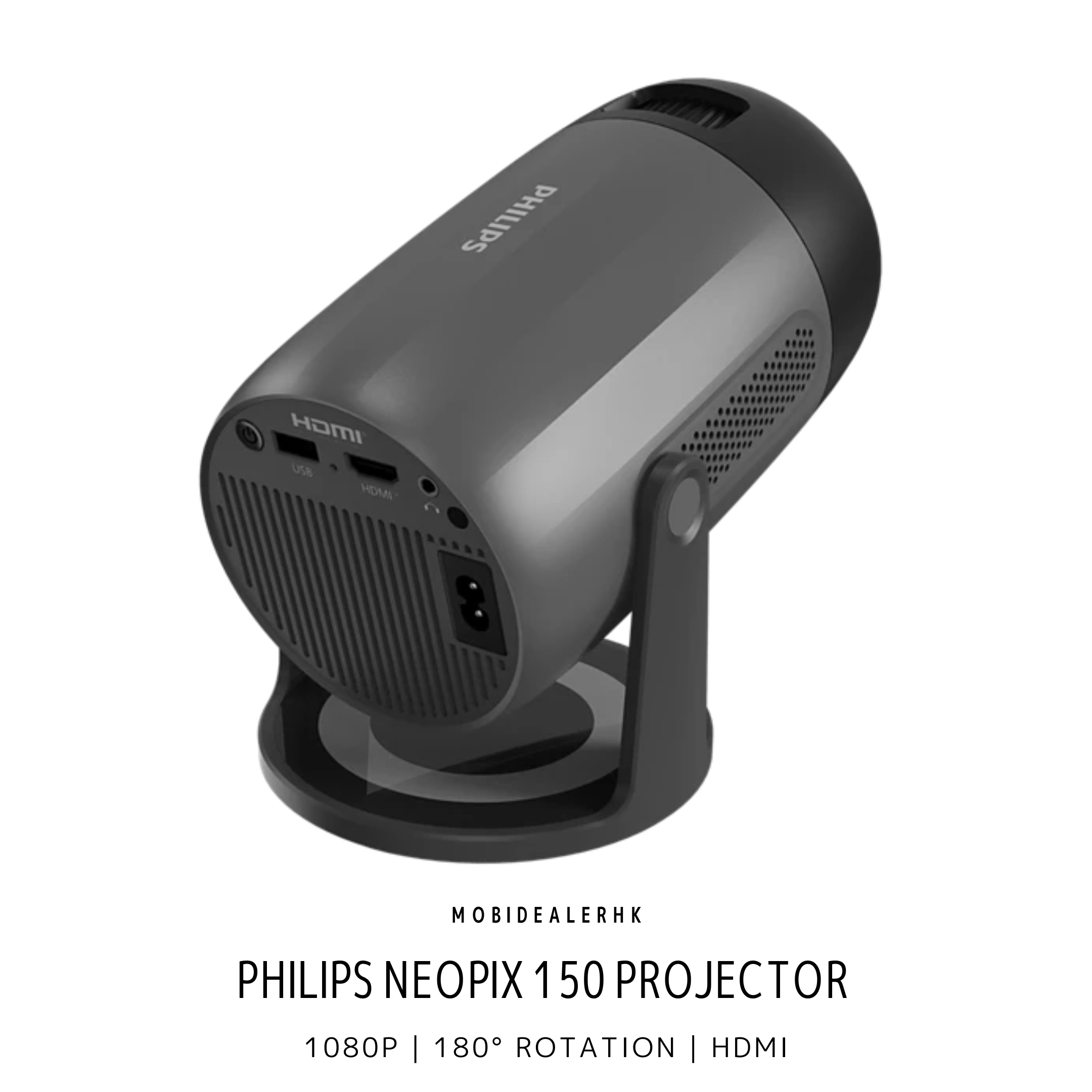 Philips NeoPix 150 Projector | 飛利浦 NeoPix 150 家用投影機 | 投影機 | 1080p | 180度旋轉支架