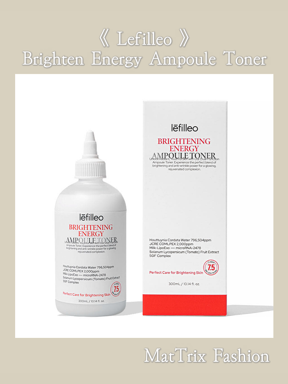 🏆Lefilleo Brightening Energy Ampoule Toner / 300ml   麗菲歐煥白能量安瓶水/ 300ml  原價$329