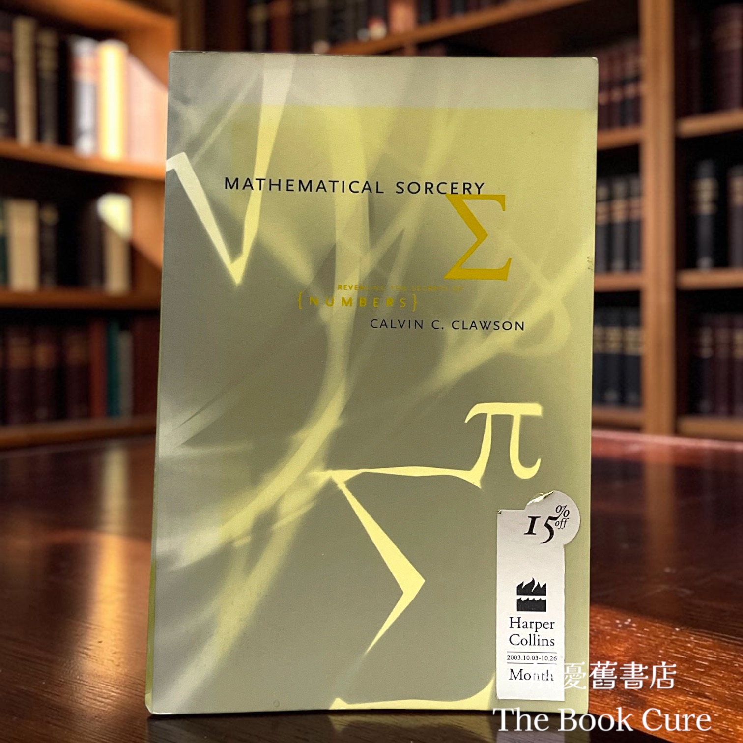 Mathematical Sorcery /  by Calvin C. Clawson