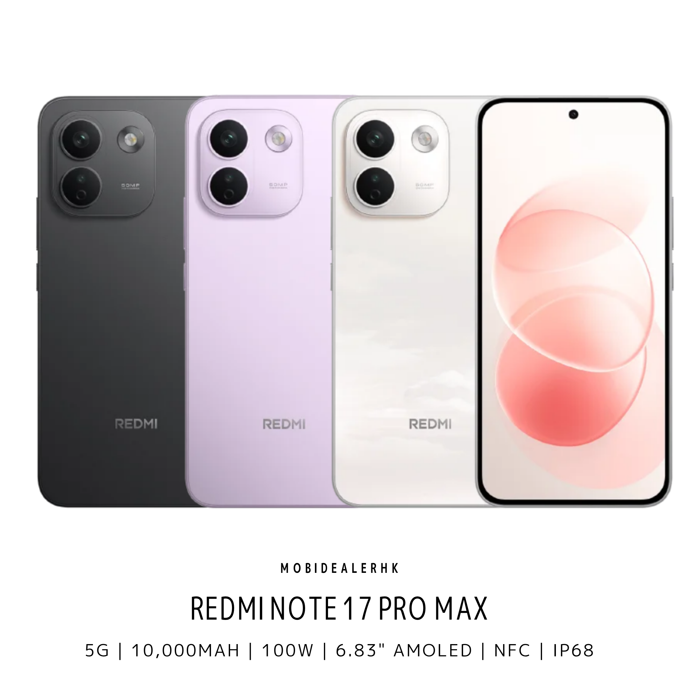 Redmi Note 17 Pro Max | 紅米 Note 17 Pro Max | 5G | 智能手機 | 10000mAh矽碳電池 | 100W快充 | 6.83"AMOLED | IP68防水