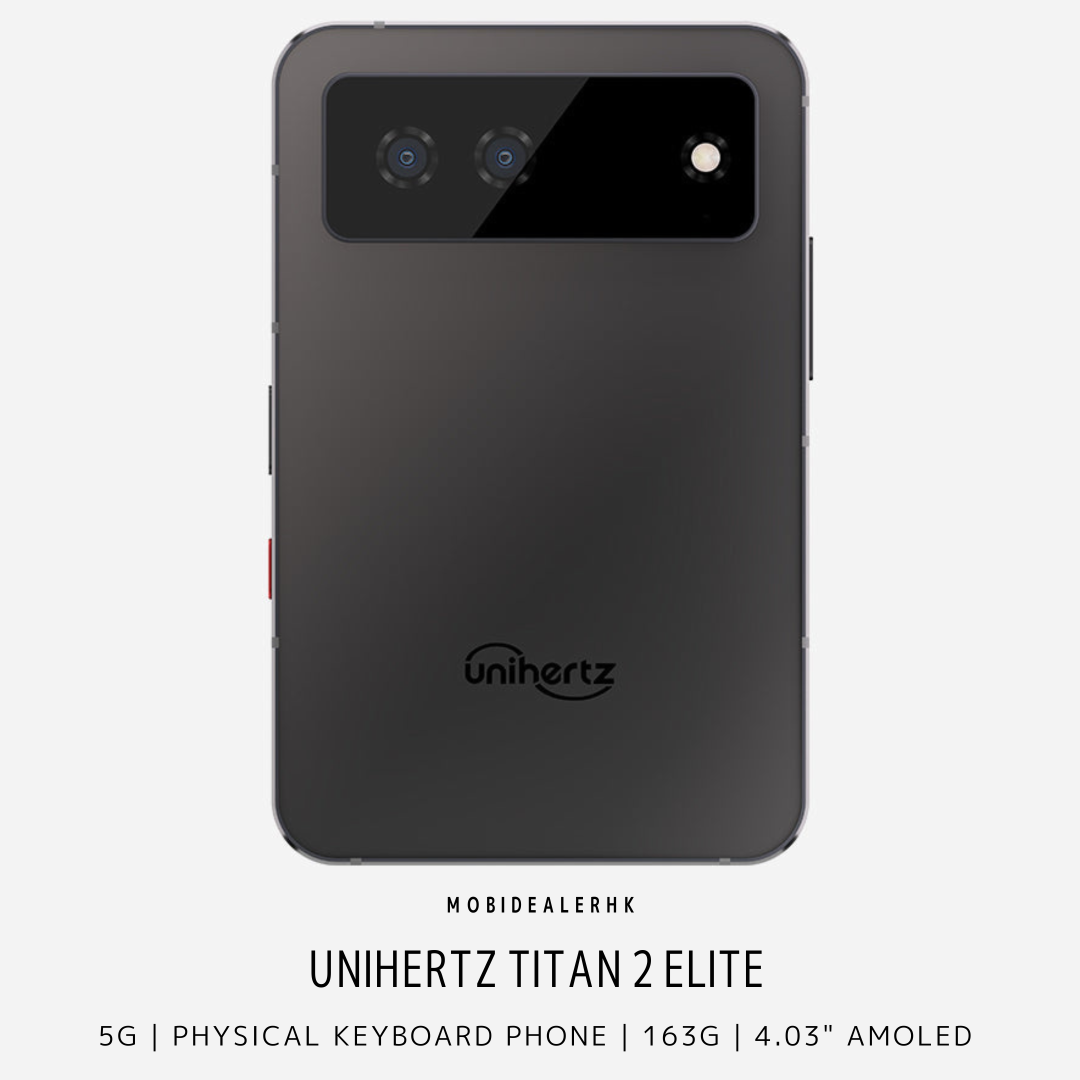Unihertz Titan 2 Elite | 5G | 智能手機 | 鍵盤手機 | 4.03 吋 120Hz AMOLED 螢幕 | 天璣 7400 | 雙 5000 萬像素鏡頭