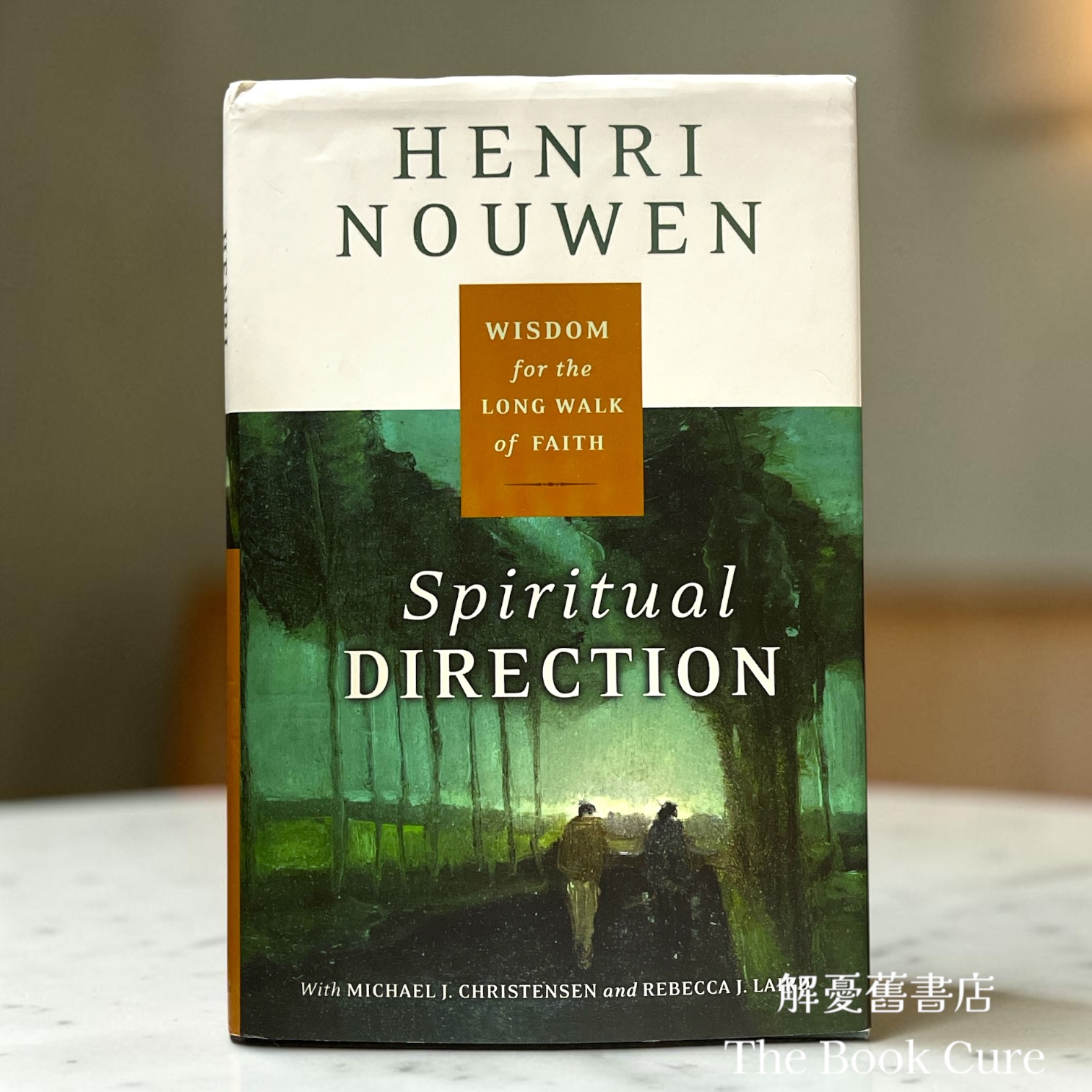 Spiritual Directon: Wisdon for the Long Walk of Faith /  by Henri Nouwen