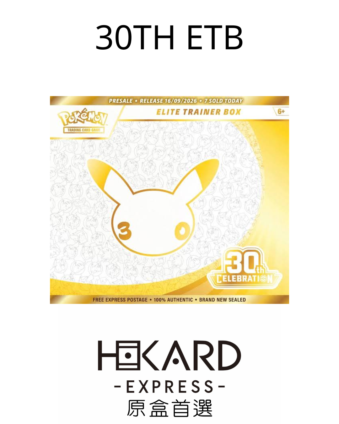 30TH ETB (NOT PC) 