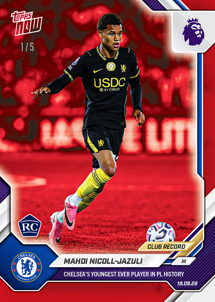Mahdi Nicoll-Jazuli - 2026-27 Premier League Topps NOW #31 車路士最年輕英超上陣 RC【團購】