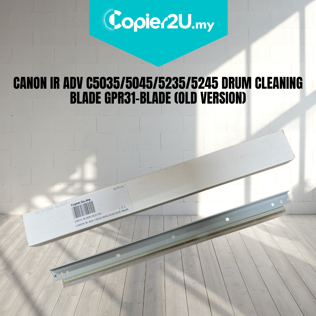 CANON IR ADV C5035/5045/5235/5245 DRUM CLEANING BLADE GPR31-BLADE (OLD VERSION)