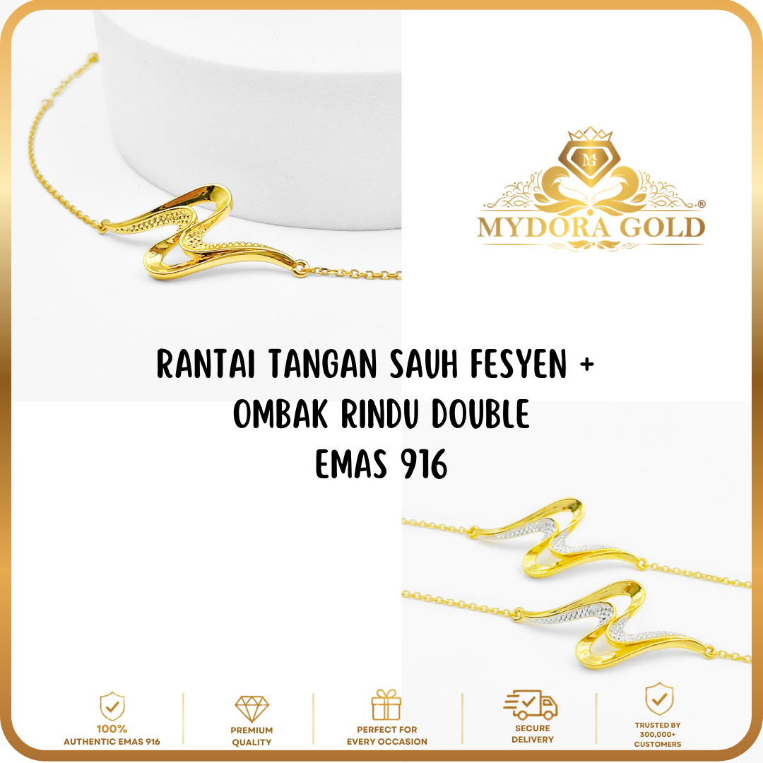 MYDORA Rantai Tangan Sauh Fesyen + Ombak Rindu Double l EMAS 916/22K