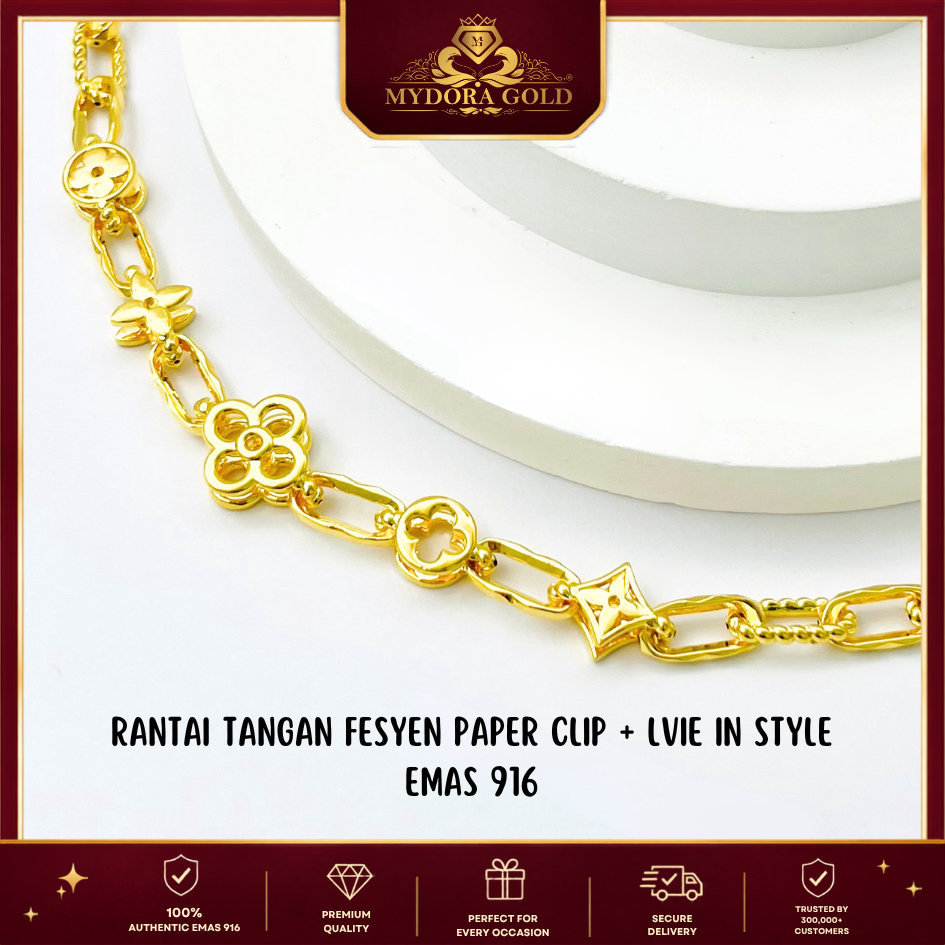 MYDORA Rantai Tangan Fesyen Paper Clip + LVie in Style l EMAS 916/22K
