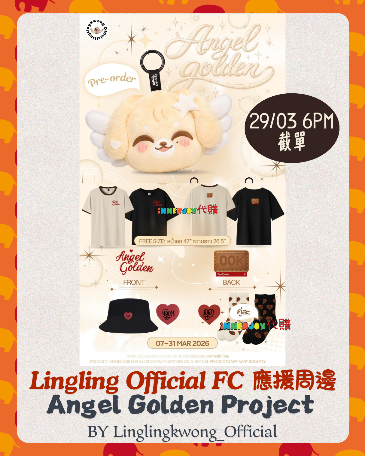 預購 | LingOrm - Lingling OFC 飯制應援周邊 Angel Golden Project (Linglingkwong_Official)