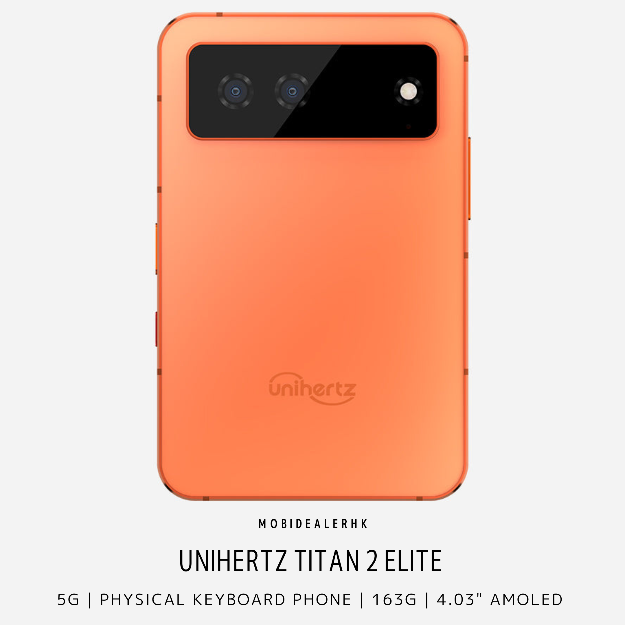 Unihertz Titan 2 Elite | 5G | 智能手機 | 鍵盤手機 | 4.03 吋 120Hz AMOLED 螢幕 | 天璣 7400 | 雙 5000 萬像素鏡頭