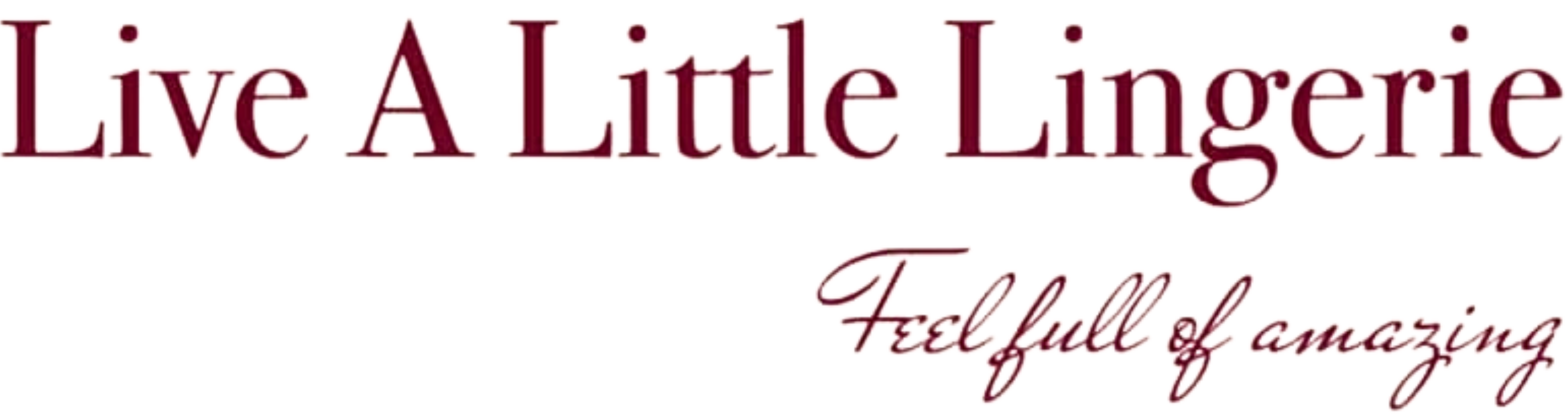 Live A Little Lingerie