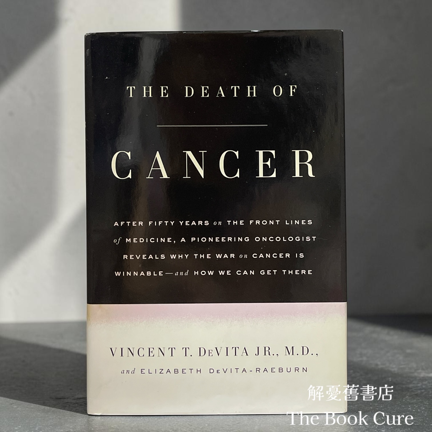 The Death of Cancer: After Fifty Years on the Front Lines of Medicine, a Pioneering Oncologist Reveals Why the War on Cancer Is Winnable--and How We Can Get There /  by  Vincent T. DeVita Jr. & Elizabeth DeVita-Raeburn