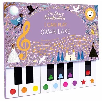 The Story Orchestra: I Can Play: Swan Lake