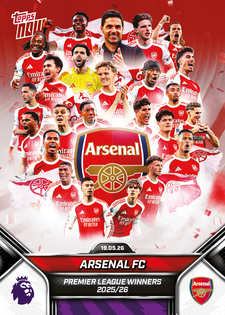 Arsenal FC - 2025/26 Premier League Topps NOW #199 英超冠軍紀念卡｜PR 34,688