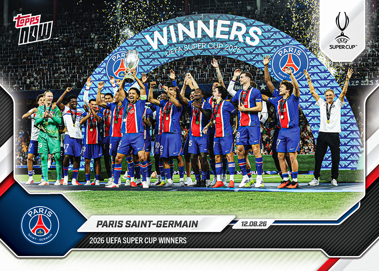 Paris Saint-Germain - 2026/27 UCL Topps NOW® #1 UEFA Super Cup 冠軍卡【團購】