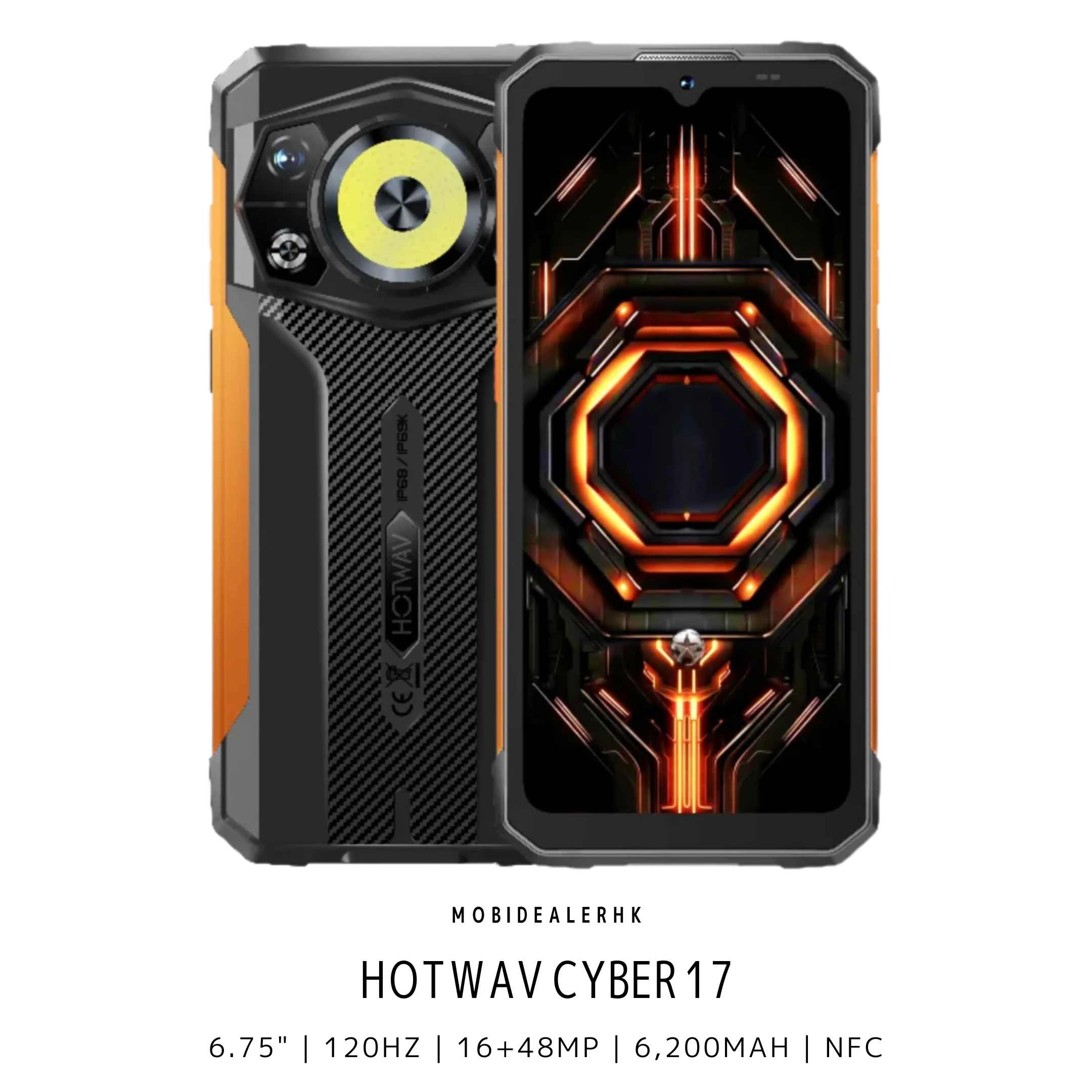 Hotwav Cyber 17 | 4G | 三防手機 | 6.75" | 120Hz | 16+48MP | 6,200mAh | NFC