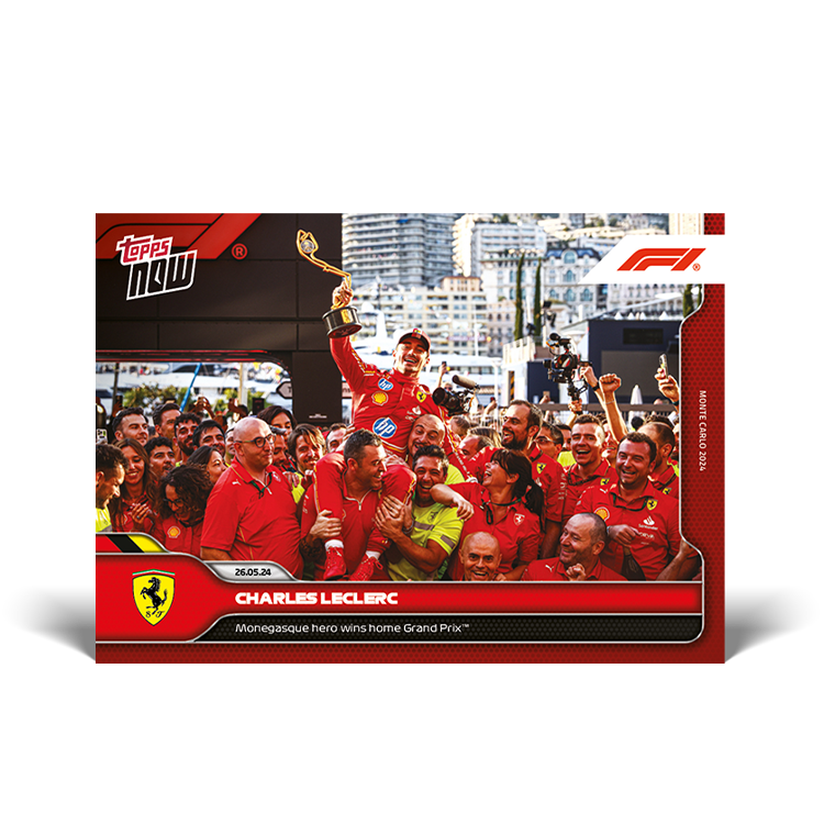 Charles Leclerc - 2024 F1 Topps NOW® #19 Monaco GP 首度主場贏車卡｜PR 6,167