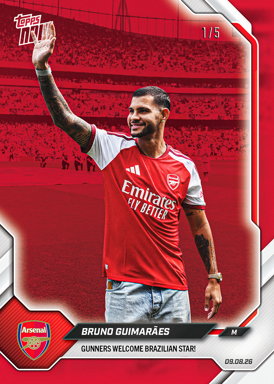Bruno Guimarães - 2026/27 Arsenal FC Topps NOW® #1 加盟紀念卡【團購】