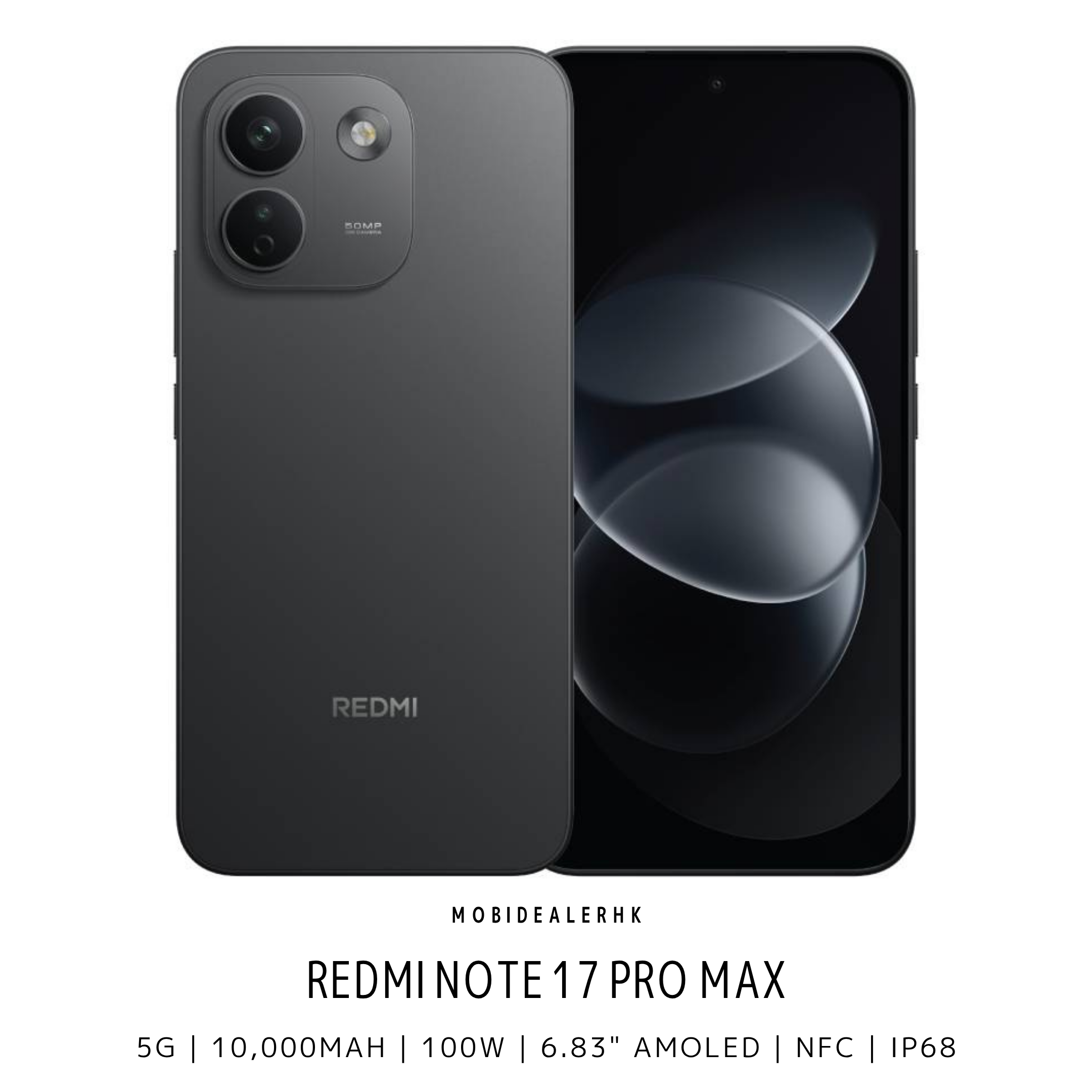 Redmi Note 17 Pro Max | 紅米 Note 17 Pro Max | 5G | 智能手機 | 10000mAh矽碳電池 | 100W快充 | 6.83"AMOLED | IP68防水