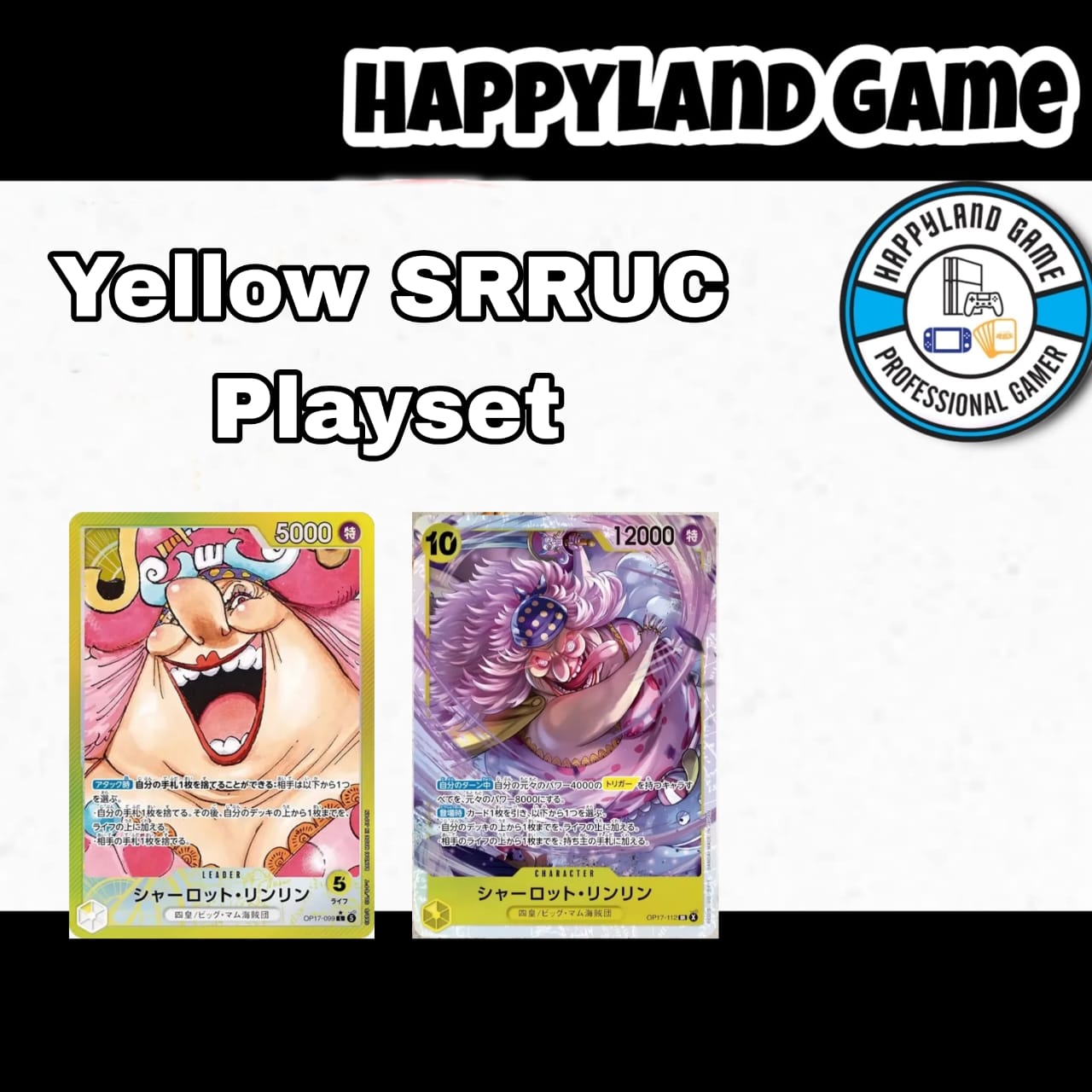 One Piece TCG Card Game - Op17 Yellow SRRUC Playset
