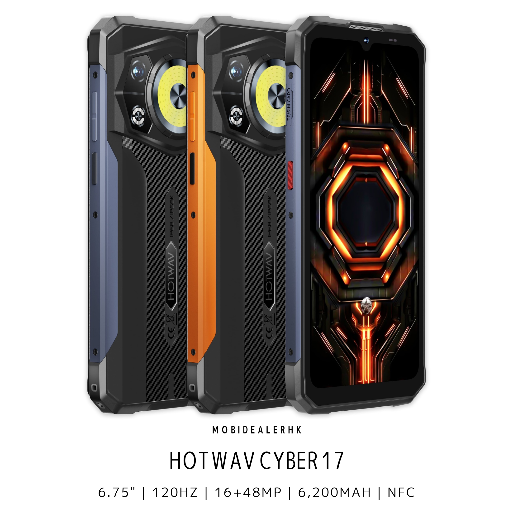 Hotwav Cyber 17 | 4G | 三防手機 | 6.75" | 120Hz | 16+48MP | 6,200mAh | NFC